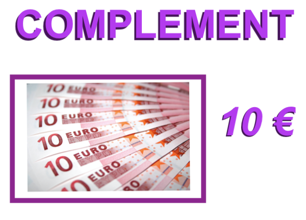 COMPLEMENT 10€  